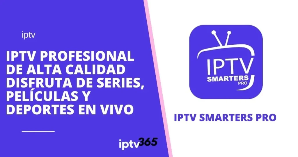 IPTV Profesional de Alta Calidad