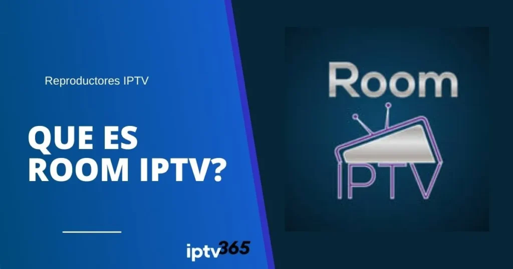 Que es room iptv?