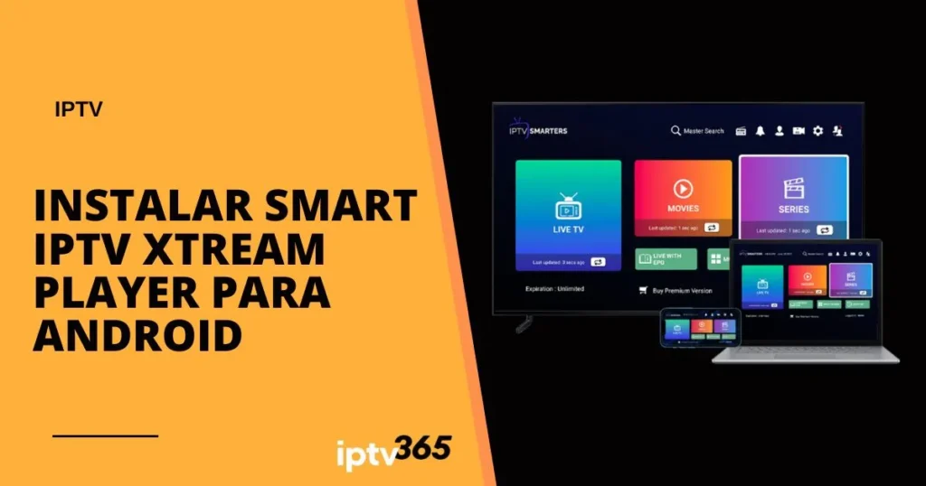 instalar Smart IPTV Xtream Player para Android