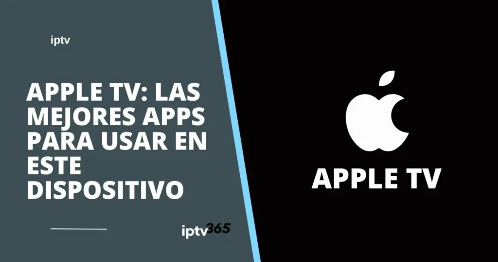 Apple TV: Las mejores apps para usar en este dispositivo