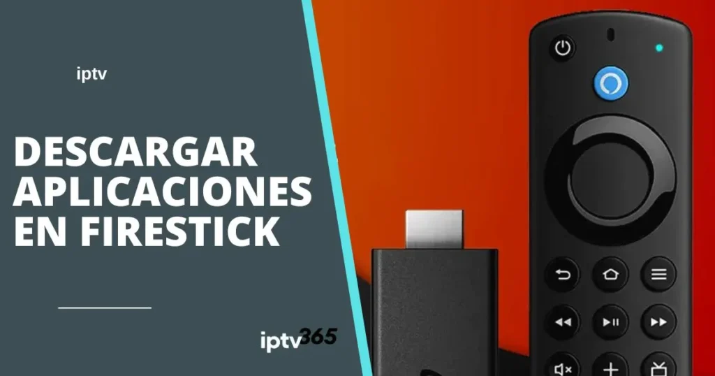 Descargar aplicaciones en Firestick