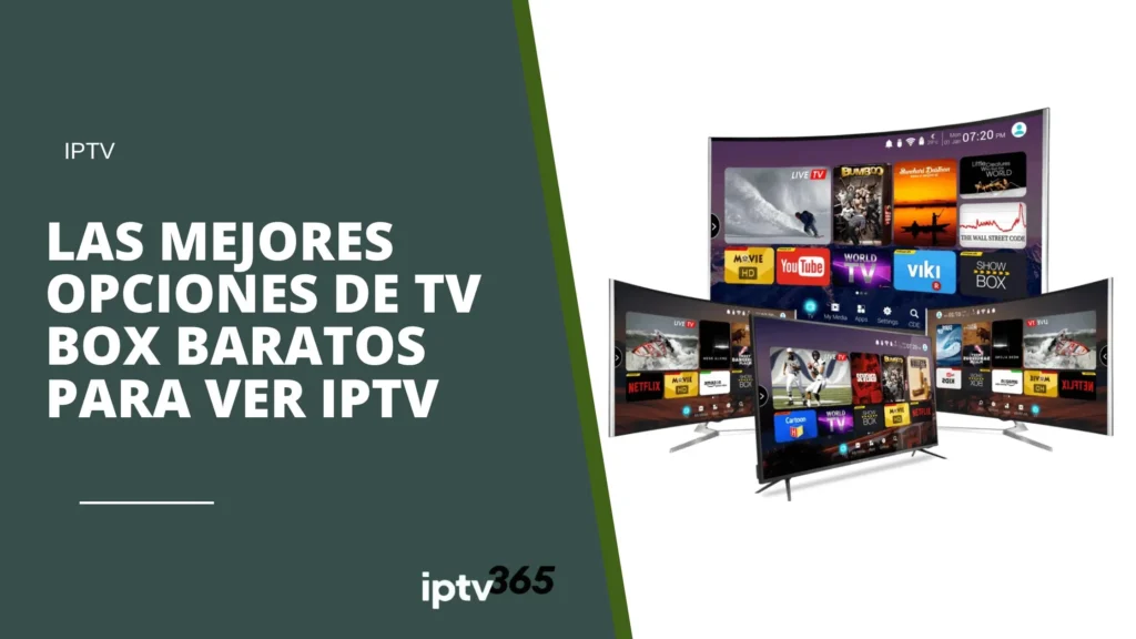 Las mejores opciones de TV Box baratos para ver IPTV