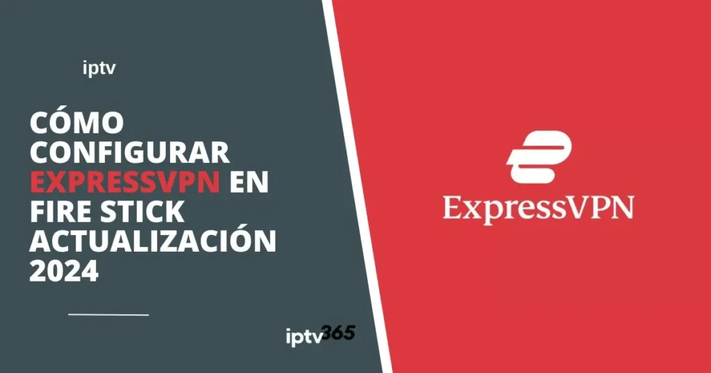 Cómo configurar ExpressVPN en Fire Stick Actualización 2024